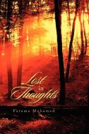 Lost In Thoughts di Fatuma Mohamed edito da Xlibris Corporation
