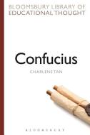 Confucius di Charlene Tan edito da Bloomsbury Publishing PLC