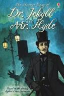 The Strange Case of Dr. Jekyll and Mr. Hyde di Robert Louis Stevenson edito da Usborne Publishing
