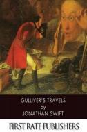 Gulliver's Travels di Jonathan Swift edito da Createspace