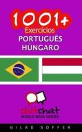 1001+ Exercicios Portugues - Hungaro di Gilad Soffer edito da Createspace