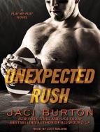 Unexpected Rush di Jaci Burton edito da Tantor Audio