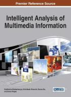 Intelligent Analysis of Multimedia Information edito da Information Science Reference