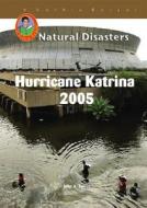 Hurricane Katrina, 2005 di John Torres edito da Mitchell Lane Publishers