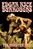 The Monster Men by Edgar Rice Burroughs, Science Fiction di Edgar Rice Burroughs edito da Wildside Press