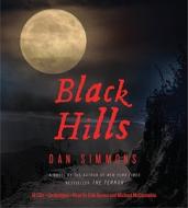 Black Hills [With Headphones] di Dan Simmons edito da Findaway World