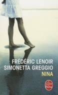 Nina di Frederic Lenoir, Simonetta Greggio edito da LIVRE DE POCHE