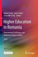 Higher Education in Romania: Overcoming Challenges and Embracing Opportunities edito da Springer International Publishing