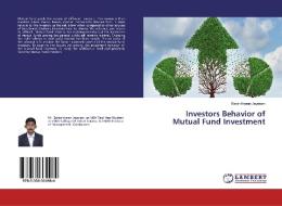 Investors Behavior of Mutual Fund Investment di Baranitharan Jeyaram edito da LAP Lambert Academic Publishing