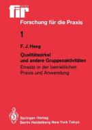 Qualitätszirkel und andere Gruppenaktivitäten di Franz J. Heeg edito da Springer Berlin Heidelberg