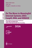 On The Move to Meaningful Internet Systems 2003: CoopIS, DOA, and ODBASE edito da Springer Berlin Heidelberg
