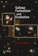 Galaxy Formation and Evolution di Hyron Spinrad edito da Springer Berlin Heidelberg