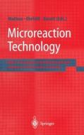 Microreaction Technology: Imret 5: Proceedings of the Fifth International Conference on Microreaction Technology di M. Matlosz, W. Ehrfeld, J. P. Baselt edito da Springer