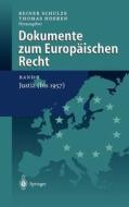 Dokumente zum Europäischen Recht edito da Springer Berlin Heidelberg