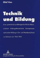 Technik und Bildung di Olaf Kos edito da Lang, Peter GmbH