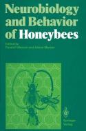 Neurobiology and Behavior of Honeybees edito da Springer Berlin Heidelberg