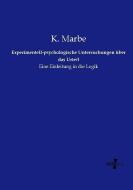 Experimentell-psychologische Untersuchungen über das Urteil di K. Marbe edito da Vero Verlag