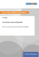 Deutscher Automobilmarkt di T. Trares edito da GBI-Genios Verlag