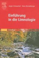 Einfuhrung In die Limnologie di Jurgen Schwoerbel, Heinz Brendelberger edito da Spektrum Akademischer Verlag