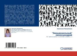 "Jemocional'nyj" kinoscenarij di Anastasiq Rzheshewskaq edito da LAP LAMBERT Academic Publishing
