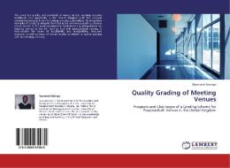 Quality Grading of Meeting Venues di Raymond Adongo edito da LAP Lambert Academic Publishing