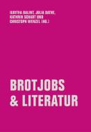 Brotjobs & Literatur edito da Verbrecher Verlag