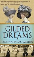 Gilded Dreams di Donna Russo Morin edito da Next Chapter