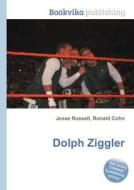Dolph Ziggler di Jesse Russell, Ronald Cohn edito da Book On Demand Ltd.
