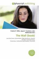 The Wall (book) edito da Alphascript Publishing