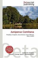 Juniperus Comitana edito da Betascript Publishing