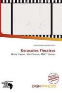 Kerasotes Theatres edito da Dign Press
