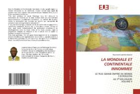 LA MONDIALE ET CONTINENTALE INNOMMEE di Raymond Lwamba Katansi edito da Éditions universitaires européennes