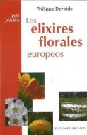 Elixires Florales Europeos di Philippe Deroide edito da OBELISCO PUB INC