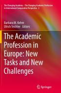 The Academic Profession in Europe: New Tasks and New Challenges edito da Springer Netherlands