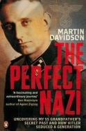 The Perfect Nazi di Martin Davidson edito da Penguin Books Ltd