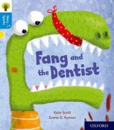 Oxford Reading Tree Story Sparks: Oxford Level 3: Fang and the Dentist di Kate Scott edito da Oxford University Press