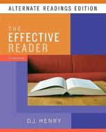 The Effective Reader, Alternate Readings Edition [With Myradinglab] di D. J. Henry edito da Longman Publishing Group