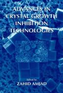 Advances in Crystal Growth Inhibition Technologies edito da Springer US