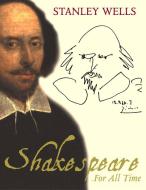 Shakespeare di Stanley Wells edito da Pan Macmillan