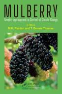 Genetic Improvement Of Mulberry In Context Of Climate Change edito da Taylor & Francis Ltd