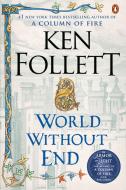 World Without End di Ken Follett edito da Penguin Publishing Group