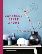 Japanese Style at Home di Olivia Bays, Cathelijne Nuijsink, Tony Seddon edito da Thames & Hudson
