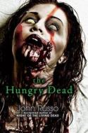 The Hungry Dead di John Russo edito da Kensington Publishing