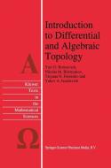 Introduction to Differential and Algebraic Topology di N. M. Bliznyakov, Yu. G. Borisovich, T. N. Fomenko, Y. A. Izrailevich edito da Springer Netherlands