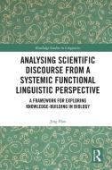 Analysing Scientific Discourse From A Systemic Functional Linguistic Perspective di Jing Hao edito da Taylor & Francis Inc