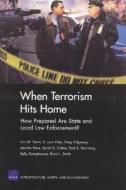 How Prepared Are First Responders for Domestic Terrorism? di Lois M. Davis, Jack K. Riley, Greg Ridgeway edito da RAND CORP