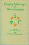 Emerging Technologies in Plastics Recycling di American Chemical Society edito da AMER CHEMICAL SOC