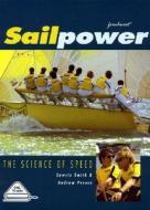 Sailpower - The Science of Speed di Lawrie Smith edito da Fernhurst Books Ltd.