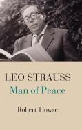 Leo Strauss di Robert Howse edito da Cambridge University Press