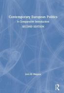 Contemporary European Politics di Jose M. Magone edito da Taylor & Francis Ltd